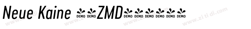 Neue Kaine 作者ZMD卓沐字体转换